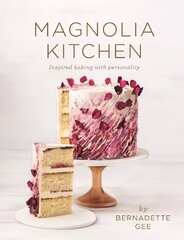 Magnolia Kitchen: Inspired baking with personality hind ja info | Retseptiraamatud | kaup24.ee