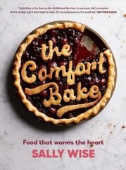 Comfort Bake: Food that warms the heart цена и информация | Книги рецептов | kaup24.ee