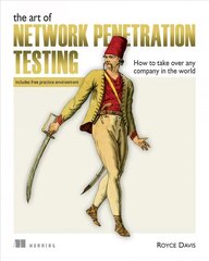 Art of Network Penetration Testing, The: Free practice environment hind ja info | Majandusalased raamatud | kaup24.ee