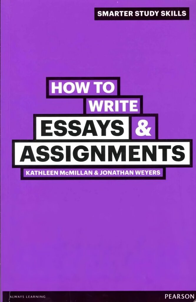 How to Write Essays & Assignments 2nd edition цена и информация | Ühiskonnateemalised raamatud | kaup24.ee