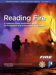 Reading Fire: A Complete Scene Assessment Guide for Practitioners at All Levels hind ja info | Ühiskonnateemalised raamatud | kaup24.ee