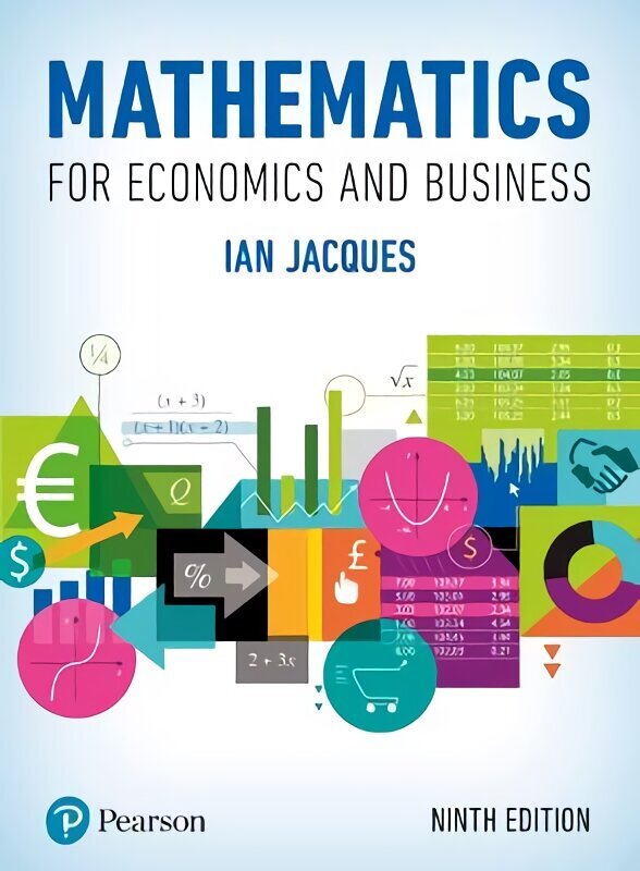 Mathematics for Economics and Business 9th edition цена и информация | Majandusalased raamatud | kaup24.ee