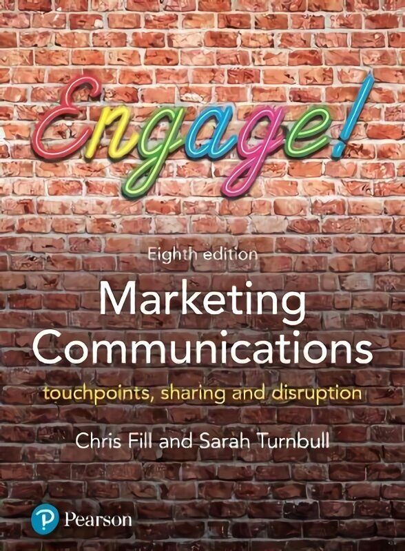 Marketing Communications: Touchpoints, sharing and disruption 8th edition цена и информация | Majandusalased raamatud | kaup24.ee