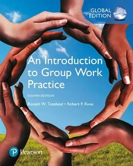 Introduction to Group Work Practice, An, Global Edition 8th edition цена и информация | Книги по социальным наукам | kaup24.ee