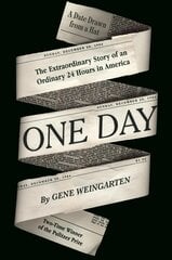 One Day: The Extraordinary Story of an Ordinary 24 Hours in America цена и информация | Исторические книги | kaup24.ee