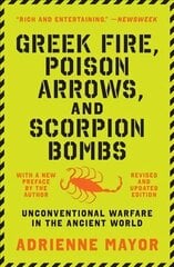 Greek Fire, Poison Arrows, and Scorpion Bombs: Unconventional Warfare in the Ancient World цена и информация | Исторические книги | kaup24.ee