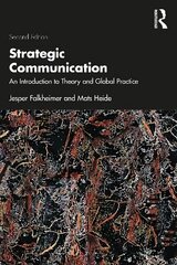 Strategic Communication: An Introduction to Theory and Global Practice 2nd edition hind ja info | Entsüklopeediad, teatmeteosed | kaup24.ee