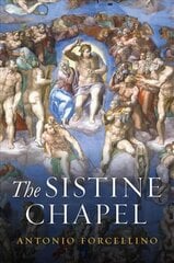 Sistine Chapel: History of a Masterpiece: History of a Masterpiece hind ja info | Ajalooraamatud | kaup24.ee