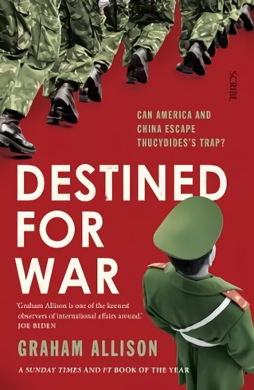 Destined for War: can America and China escape Thucydides' Trap? B format цена и информация | Ühiskonnateemalised raamatud | kaup24.ee