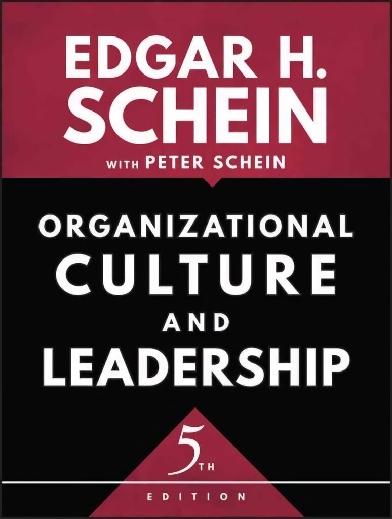 Organizational Culture and Leadership, 5th edition 5th Edition hind ja info | Majandusalased raamatud | kaup24.ee