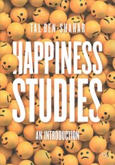 Happiness Studies: An Introduction 1st ed. 2021 hind ja info | Ajalooraamatud | kaup24.ee