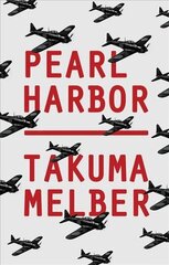 Pearl Harbor: Japan's Attack and America's Entry into World War II цена и информация | Исторические книги | kaup24.ee