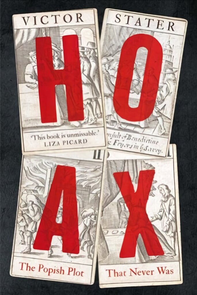 Hoax: The Popish Plot that Never Was hind ja info | Ajalooraamatud | kaup24.ee