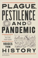 Plague, Pestilence and Pandemic: Voices from History hind ja info | Ajalooraamatud | kaup24.ee