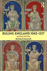 Ruling England 1042-1217 2nd edition hind ja info | Ajalooraamatud | kaup24.ee