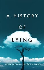 History of Lying цена и информация | Исторические книги | kaup24.ee