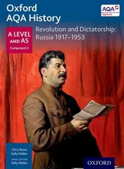 Oxford AQA History for A Level: Revolution and Dictatorship: Russia 1917-1953: Russia, 1917-1953 hind ja info | Ajalooraamatud | kaup24.ee