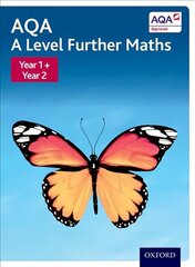 AQA A Level Further Maths: Year 1 plus Year 2 цена и информация | Книги по экономике | kaup24.ee