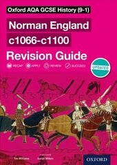 Oxford AQA GCSE History (9-1): Norman England c1066-c1100 Revision Guide: With all you need to know for your 2022 assessments цена и информация | Книги по социальным наукам | kaup24.ee