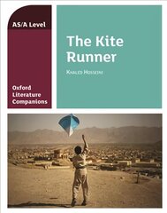 Oxford Literature Companions: The Kite Runner: With all you need to know for your 2022 assessments цена и информация | Исторические книги | kaup24.ee