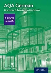 AQA German A Level and AS Grammar & Translation Workbook: With all you need to know for your 2022 assessments 2nd Revised edition hind ja info | Võõrkeele õppematerjalid | kaup24.ee