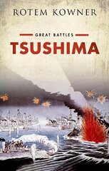 Tsushima: Great Battles Series hind ja info | Ühiskonnateemalised raamatud | kaup24.ee