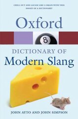 Oxford Dictionary of Modern Slang 2nd Revised edition цена и информация | Пособия по изучению иностранных языков | kaup24.ee