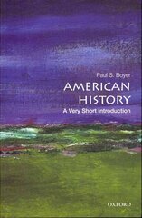 American History: A Very Short Introduction: A Very Short Introduction hind ja info | Ajalooraamatud | kaup24.ee