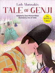 Lady Murasaki's Tale of Genji: The Manga Edition hind ja info | Fantaasia, müstika | kaup24.ee