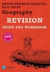 Pearson REVISE Edexcel AS/A Level Geography Revision Guide & Workbook: for home learning, 2022 and 2023 assessments and exams hind ja info | Ühiskonnateemalised raamatud | kaup24.ee