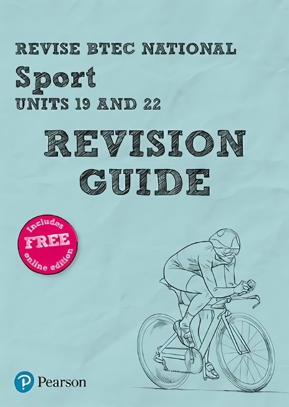 Pearson REVISE BTEC National Sport Units 19 & 22 Revision Guide: for home learning, 2022 and 2023 assessments and exams hind ja info | Ühiskonnateemalised raamatud | kaup24.ee
