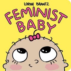 Feminist Baby цена и информация | Книги для малышей | kaup24.ee