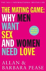 Mating Game: Why Men Want Sex & Women Need Love hind ja info | Eneseabiraamatud | kaup24.ee