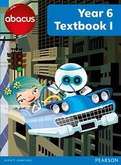 Abacus Year 6 Textbook 1 цена и информация | Книги для подростков и молодежи | kaup24.ee