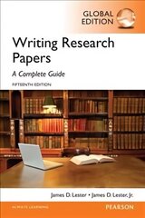 Writing Research Papers: A Complete Guide, Global Edition 15th edition цена и информация | Книги по социальным наукам | kaup24.ee