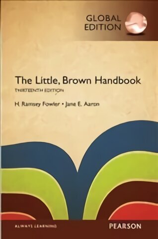 Little, Brown Handbook, The, Global Edition 13th edition hind ja info | Ühiskonnateemalised raamatud | kaup24.ee