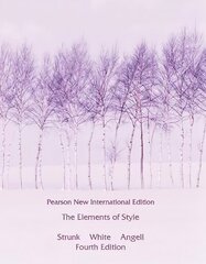 Elements of Style, The: Pearson New International Edition 4th edition hind ja info | Võõrkeele õppematerjalid | kaup24.ee