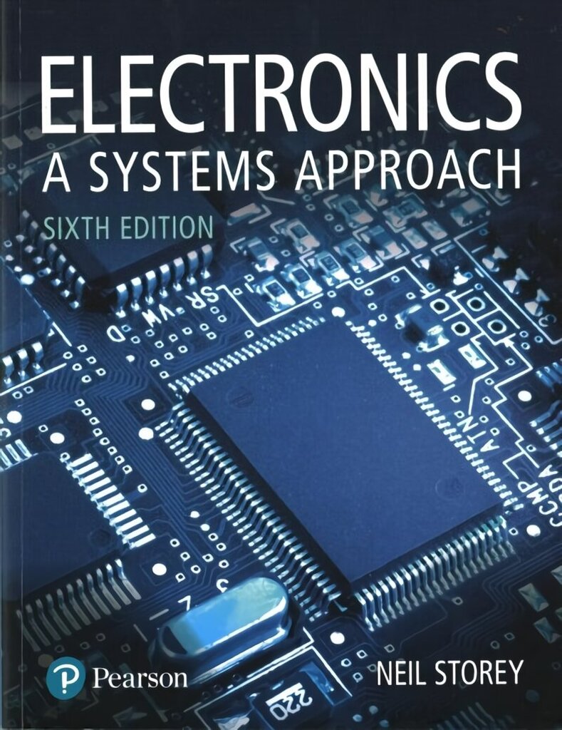 Electronics: A Systems Approach 6th edition hind ja info | Ühiskonnateemalised raamatud | kaup24.ee