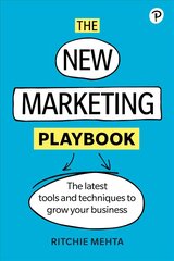 New Marketing Playbook, The: The Latest Tools And Techniques To Grow Your Business hind ja info | Majandusalased raamatud | kaup24.ee