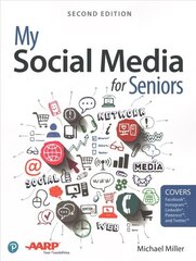 My Social Media for Seniors 2nd edition цена и информация | Книги по экономике | kaup24.ee