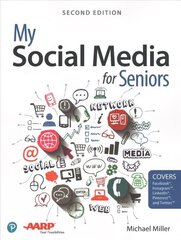 My Social Media for Seniors 2nd edition hind ja info | Majandusalased raamatud | kaup24.ee