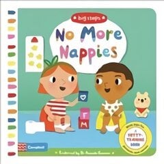 No More Nappies: A Potty-Training Book hind ja info | Väikelaste raamatud | kaup24.ee