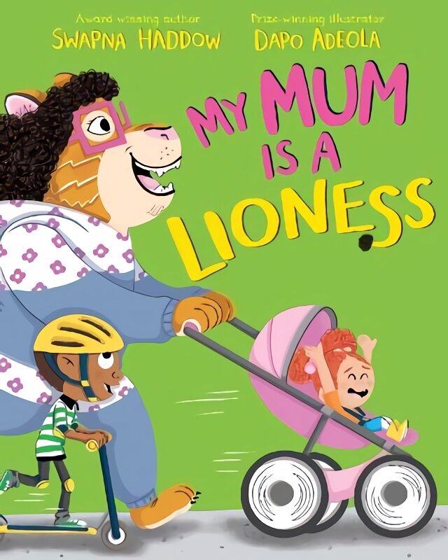 My Mum is a Lioness hind ja info | Väikelaste raamatud | kaup24.ee