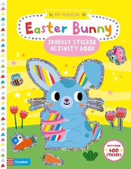 My Magical Easter Bunny Sparkly Sticker Activity Book hind ja info | Väikelaste raamatud | kaup24.ee