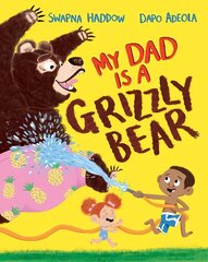 My Dad Is A Grizzly Bear цена и информация | Книги для малышей | kaup24.ee