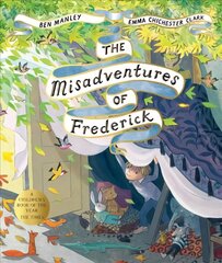 Misadventures of Frederick hind ja info | Väikelaste raamatud | kaup24.ee