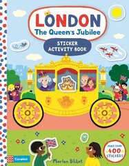 London The Queen's Jubilee Sticker Activity Book: Celebrate the Platinum Jubilee hind ja info | Väikelaste raamatud | kaup24.ee