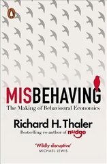 Misbehaving: The Making of Behavioural Economics цена и информация | Книги по экономике | kaup24.ee