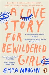 Love Story for Bewildered Girls: 'Utterly gorgeous' Pandora Sykes hind ja info | Romaanid  | kaup24.ee