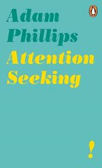 Attention Seeking цена и информация | Книги по социальным наукам | kaup24.ee